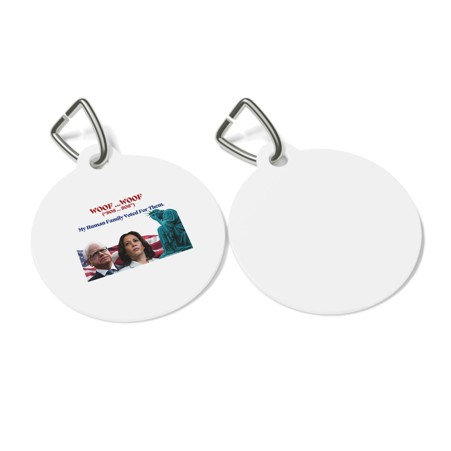 Funny Dog Tag - 'Woof Woof - My Human Family Voted For Them'