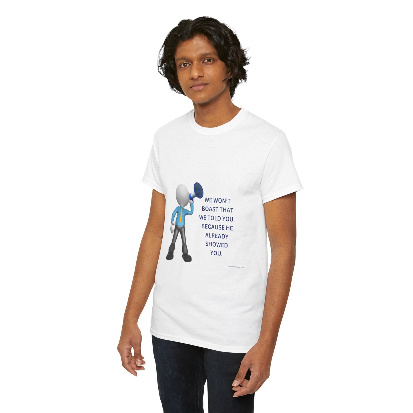 Inspirational Unisex Heavy Cotton Tee - "We Won't Boast That We Told You"